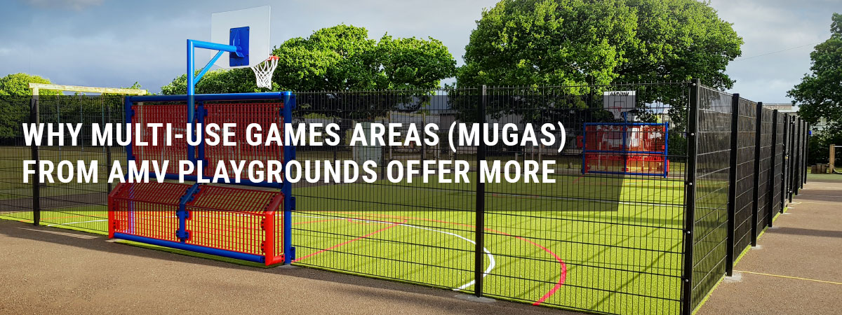 Why Multi Use Games Areas MUGAs From AMV Playgrounds Offer More 