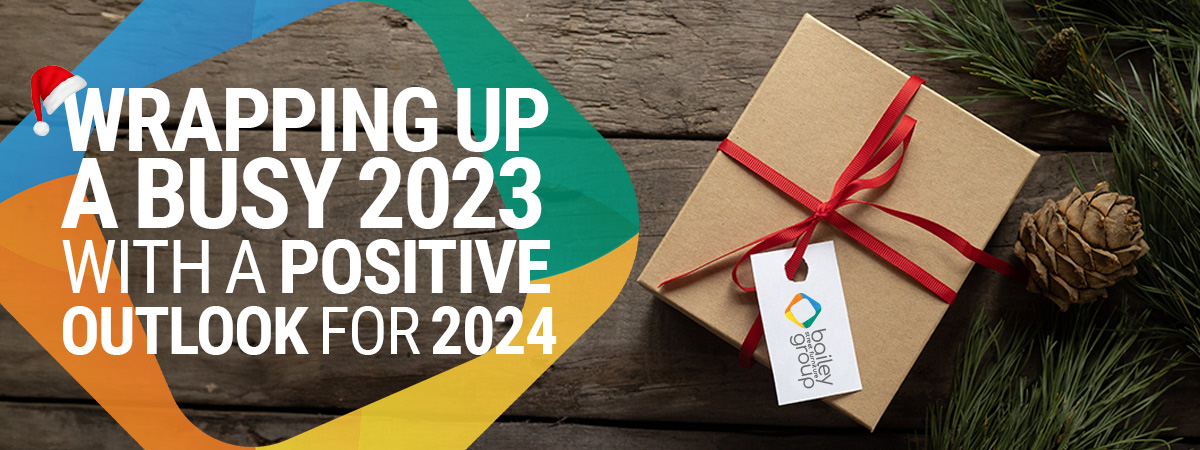 Wrapping up a busy 2023 with a positive outlook for 2024 Wrapping up a busy 2023 with a positive outlook for 2024