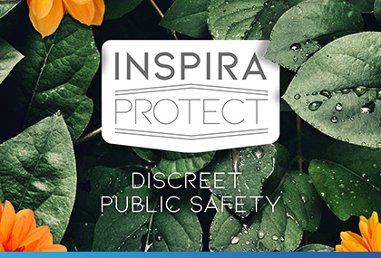 Inspira PROTECT - DISCREET PUBLIC SAFETY