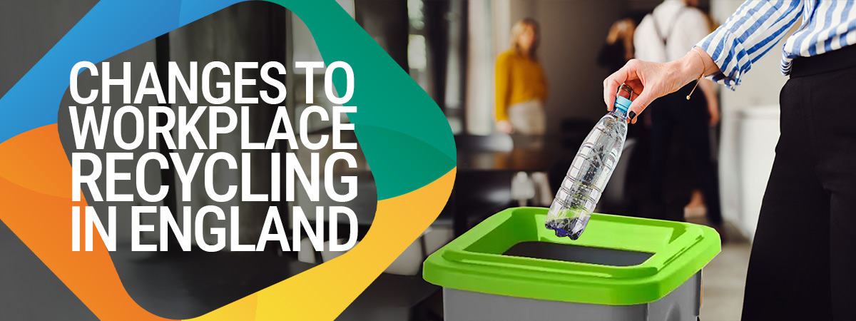 Changes to Workplace Recycling in England