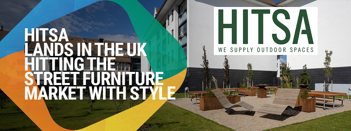 HITSA lands in the UK, hitting the street furniture market with style HITSA lands in the UK, hitting the street furniture market with style